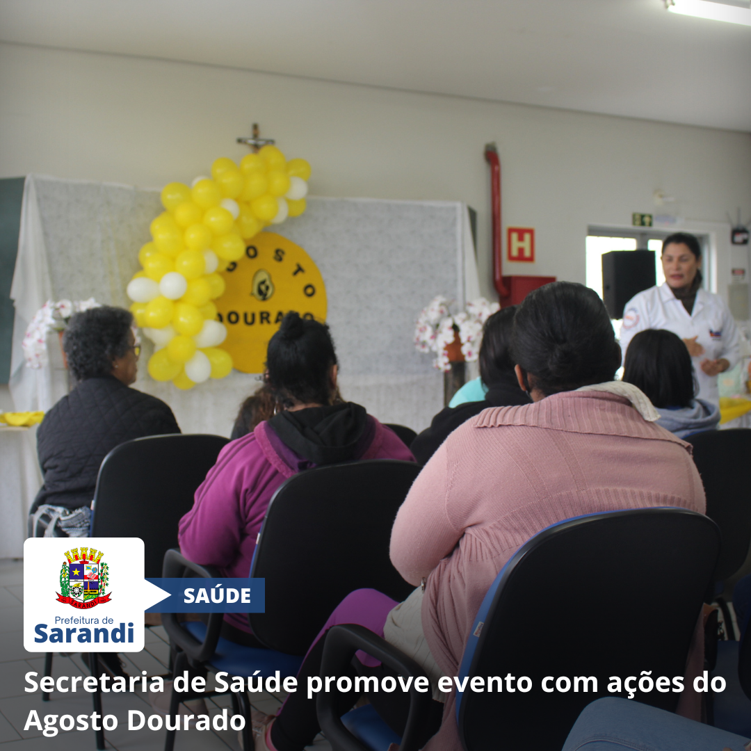 Secretaria de Saúde promove evento com ações do Agosto Dourado